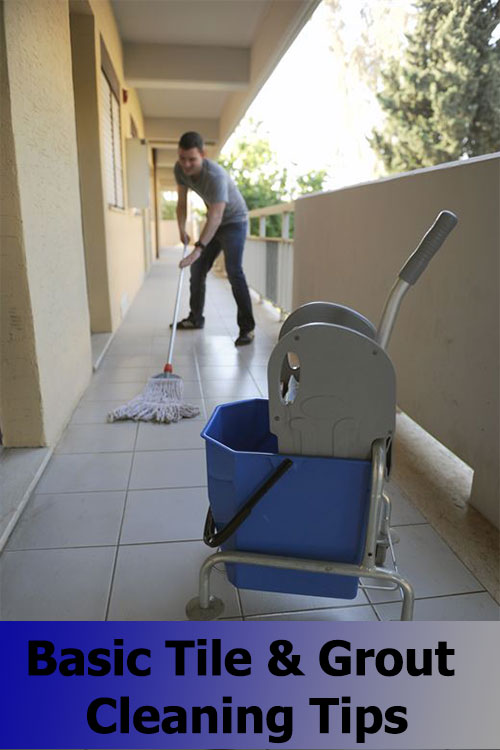 Basic Tile and Grout Cleaning Tips